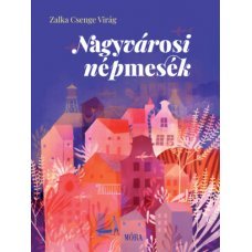 Nagyvárosi népmesék     17.95 + 1.95 Royal Mail